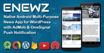 ENEWZ v1.5 – Native Android (News/Blog/Article) App for WordPress with OneSignal Notification