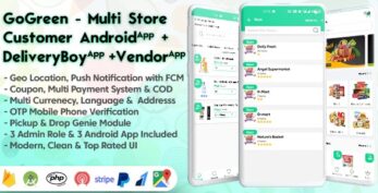 GoGreen v2.1 – Food, Grocery, Pharmacy Multi Store(Vendor) Android App with Interactive Admin Panel