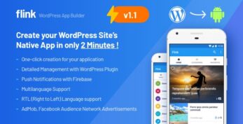 Flink v1.6 – WordPress App Builder (Auto WordPress to Native Android App) + Ultimate Admin Panel