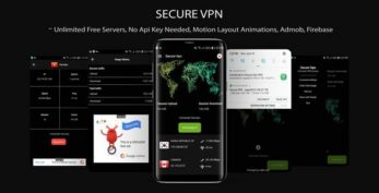 Secure VPN v1.0 – (Unlimted Free Servers + Admob + Motion Layout)