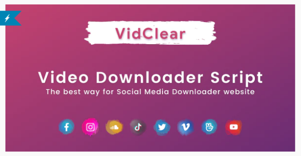 VidClear v1.0.7 – Video Downloader Script