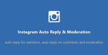Instagram auto comment on mentions, auto reply and moderation