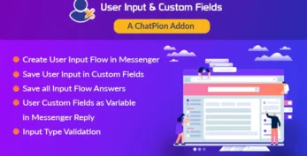 Messenger Bot User Input & Custom Fields : A ChatPion Add-On