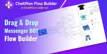 Flow Builder : Visual Drag & Drop Facebook Chatbot Builder – A ChatPion Add-On v1.6.7