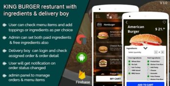 KING BURGER v5.0 – restaurant with Ingredients & delivery boy full android application