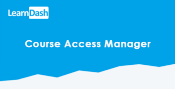 LearnDash LMS Course Access Manager
