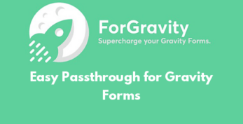 ForGravity – Easy Passthrough for Gravity Forms