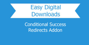 Easy Digital Downloads Conditional Success Redirects