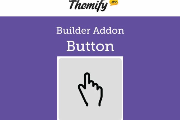 Themify Builder Button Pro