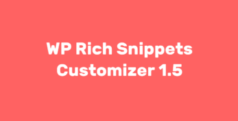 WP Rich Snippets Customizer
