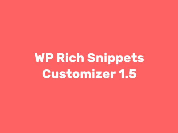 WP Rich Snippets Customizer