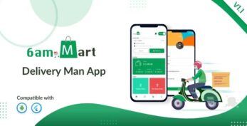 6amMart – Delivery Man App v3.0