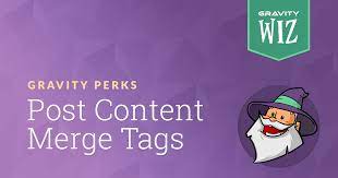 Gravity Perks – Gravity Forms Post Content Merge Tags