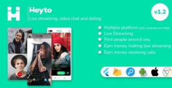 Heyto v1.0 – Live Streaming (iOS, Android and Web) Paid Video calls and Dating, Payouts with Admin Panel