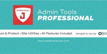 Akeeba Admin Tools Pro v7.2.1 + v6.1.5 [J3, J4] Joomla
