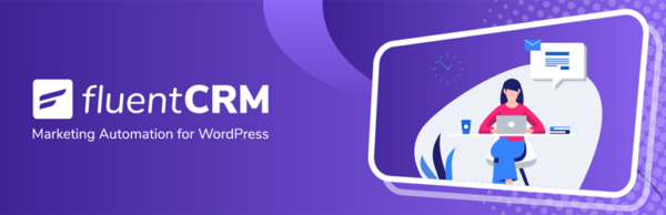 FluentCRM Pro v.2.7.0 [Activated]